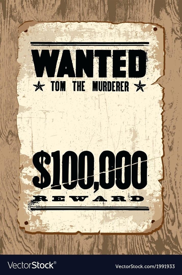 Wanted Sign Template Royalty Free Vector Image Wanted Sign 714x1080 Wanted Sign Template Royalty Free Vector Image Wanted Sign