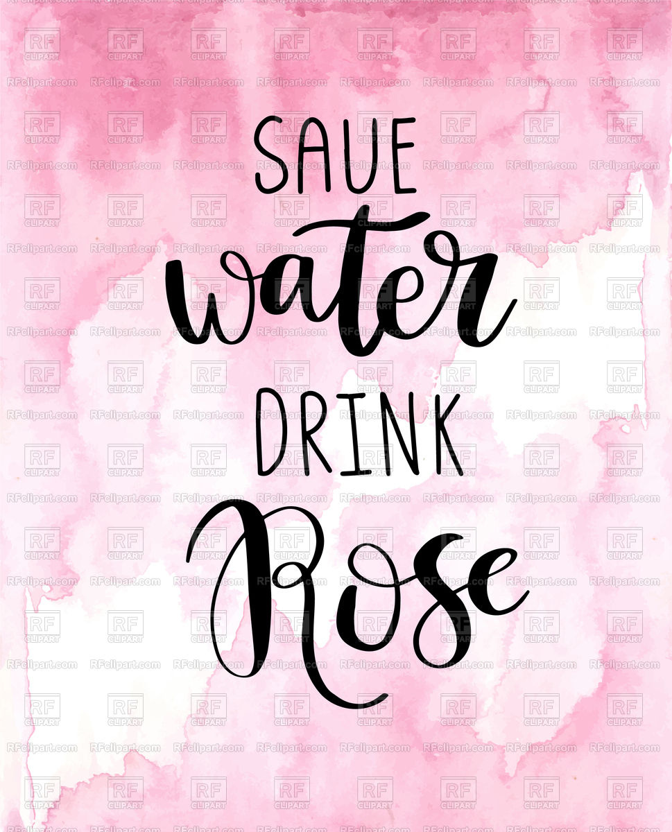 969x1200 Save Water Drink Rose Text Vector Image Of Fonts Type