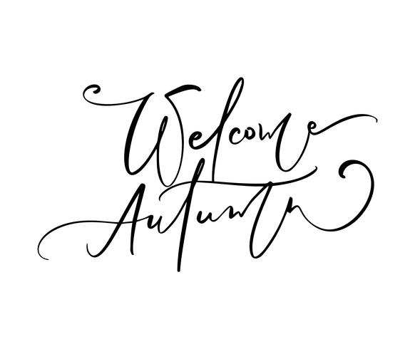 582x490 Welcome Autumn Lettering Calligraphy Text Isolated On White