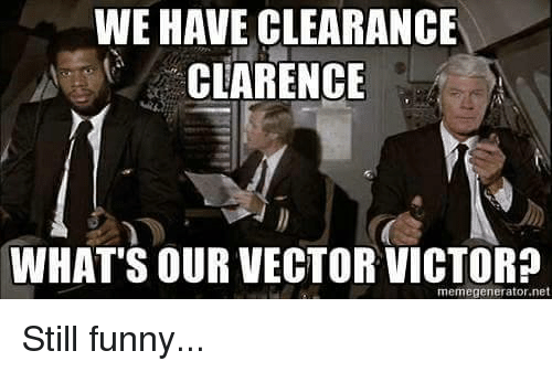 500x337 We Have Clearance Clarence What's Our Vector Victor