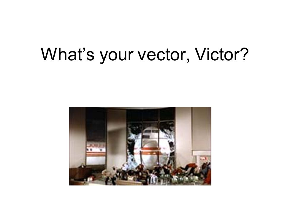 960x720 What's Your Vector, Victor