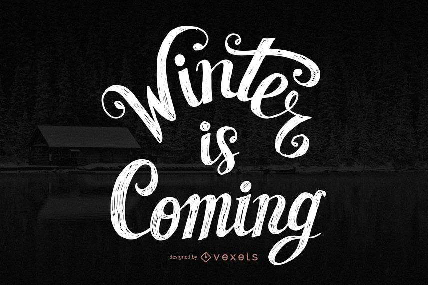856x570 Winter Is Coming Lettering Design