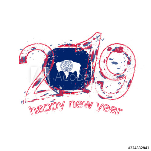 500x500 Happy New Year With Flag Of Wyoming Us State Holiday Grunge