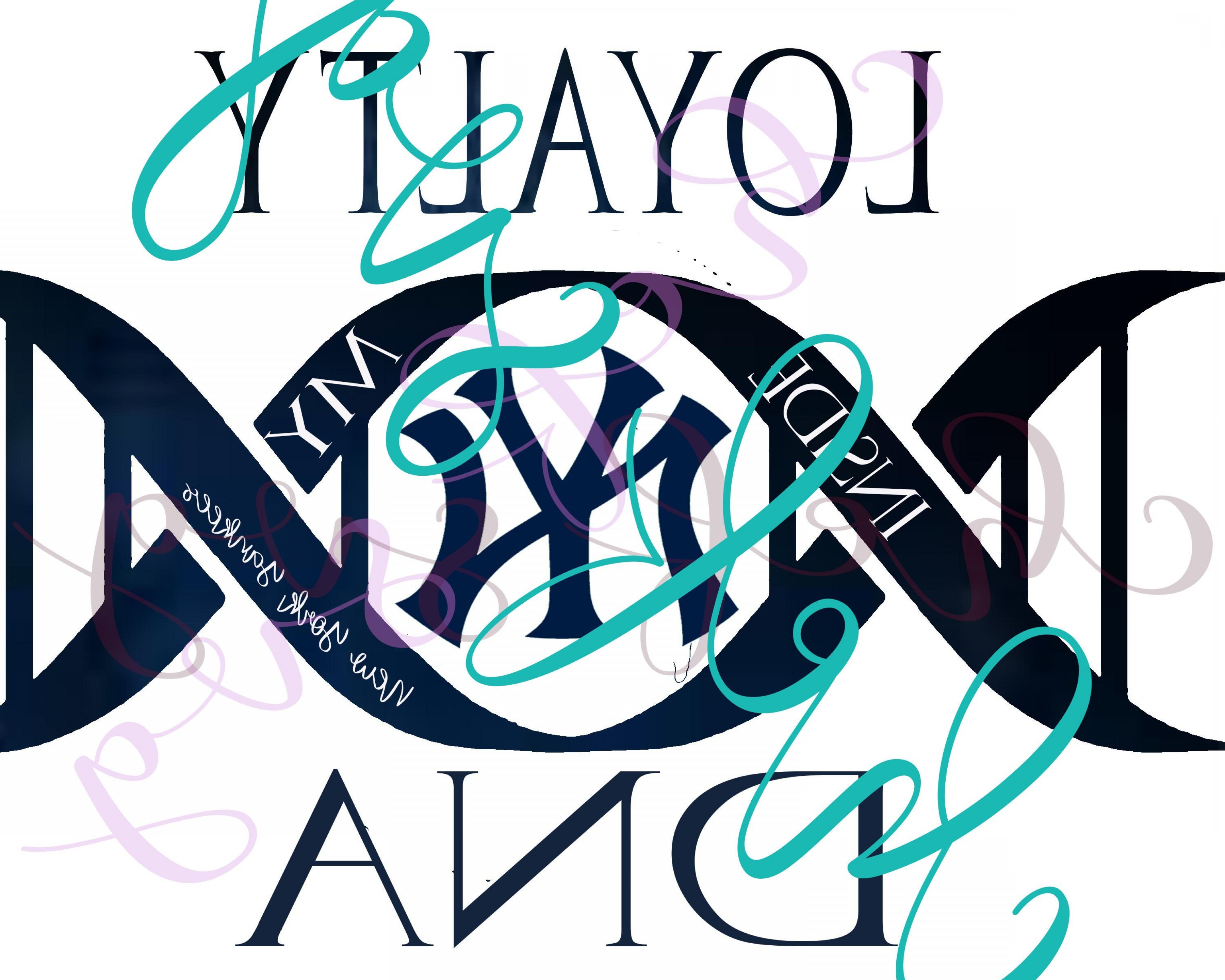 3600x2880 Ny Yankees Loyalty In My Dna Quote Soidergi