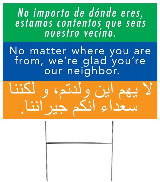 562x640 Welcome Your Neighbor Yard Sign Peace Supplies