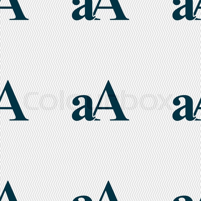 800x800 Enlarge Font, Aa Icon Sign Seamless Stock Vector Colourbox