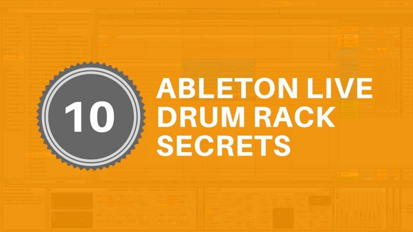 846x476 Drum Rack Secrets Tips To Help You Master Live's Drum Racks
