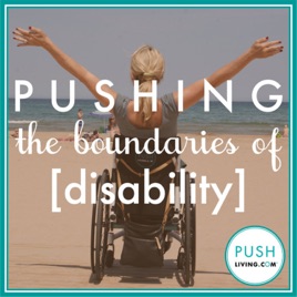 268x268 Wheelchair Accessible Living Pushliving Podcast