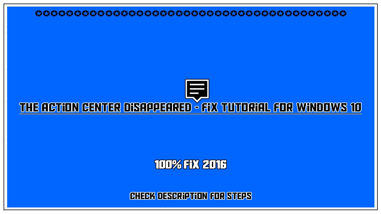 1280x720 The Action Center Icon Disappeared