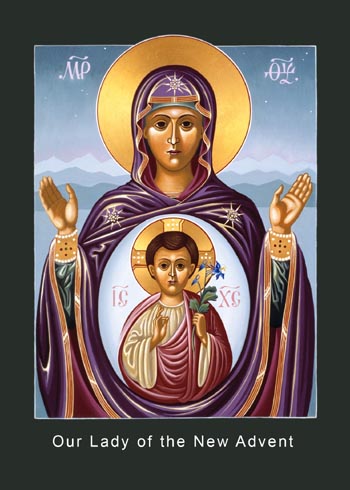 350x490 Our Lady Of The New Advent, Pray For Us!