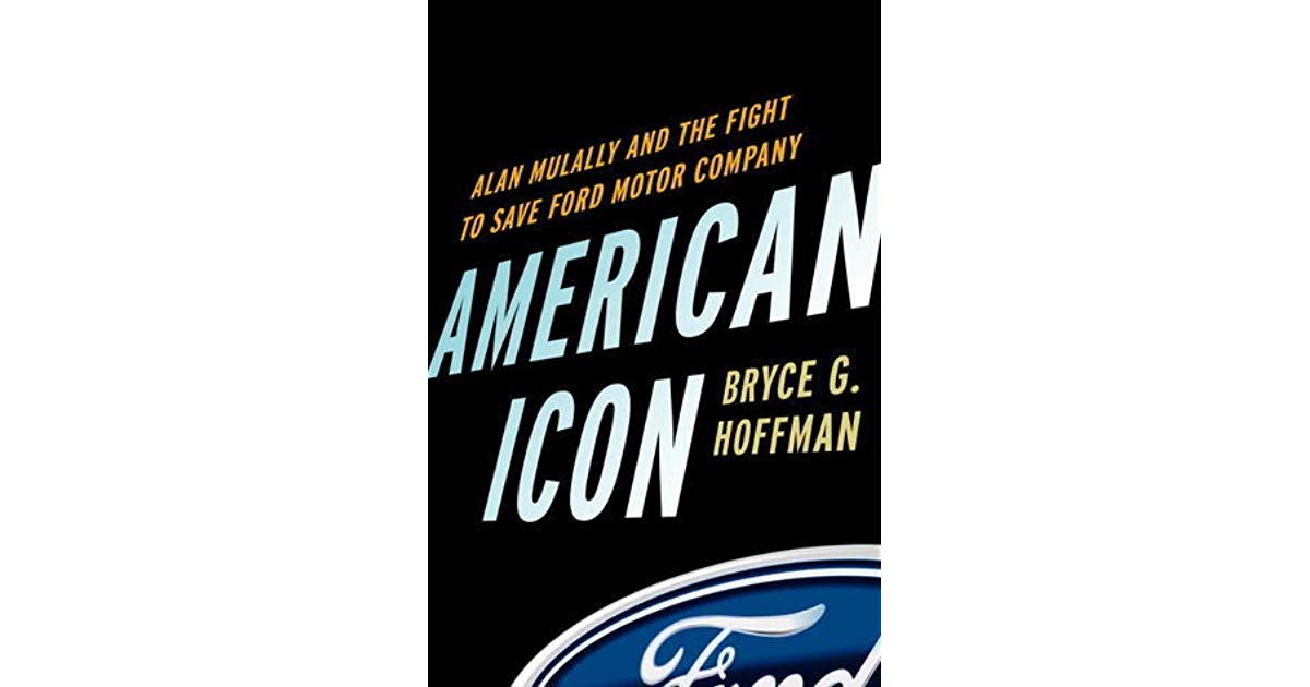 American Icon Alan Mulally And The Fight To Save Ford Motor 1200x630 American Icon Alan Mulally And The Fight To Save Ford Motor