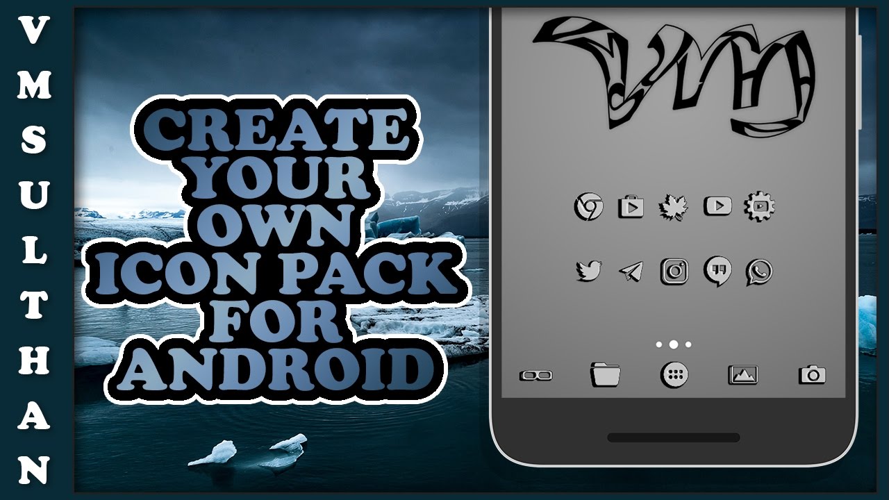How To Create Your Own Custom Themed Icon Pack 1280x720 How To Create Your Own Custom Themed Icon Pack