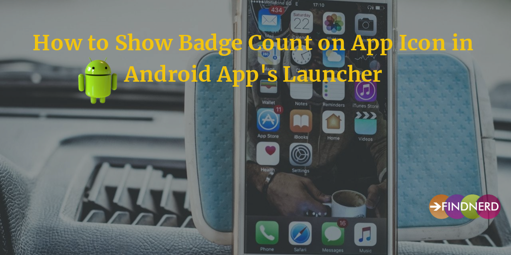 1024x512 How To Show Badge Count On App Icon In Android App's Launcher