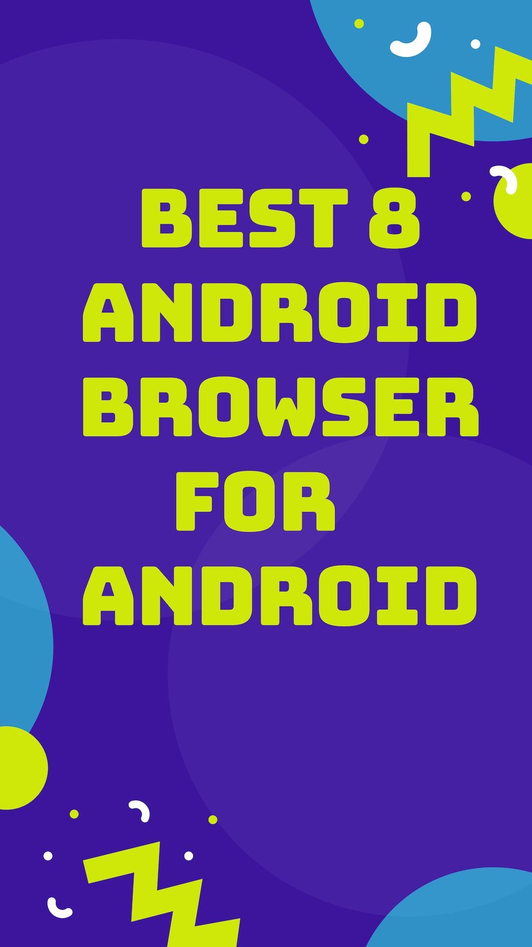 1080x1920 Best Android Browser Is Help To Browsing