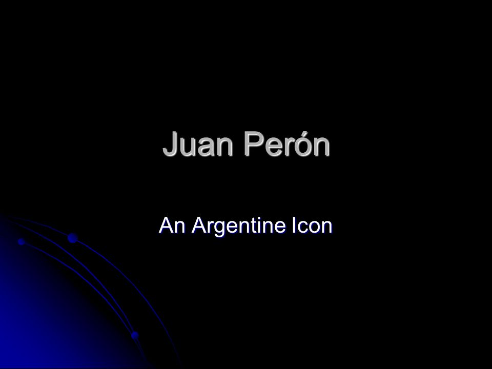 960x720 Juan An Argentine Icon Early Career Entered Military