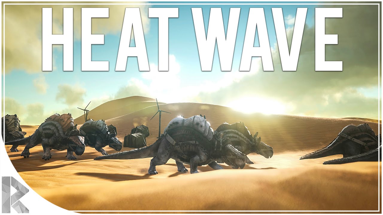 1280x720 Heat Wave World Event Ark Survival Evolved Scorched Earth Dlc