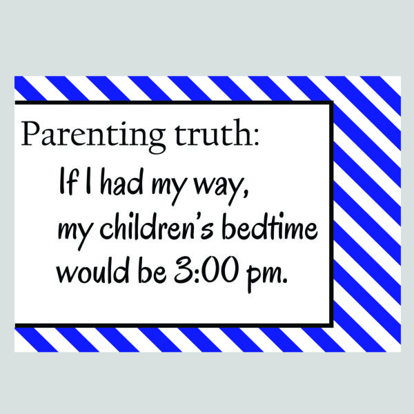 600x600 Parenting Truth Bedtime