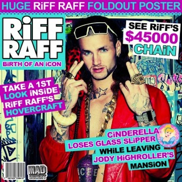 360x360 Mixtape Of The Week Riff Raff Birth Of An Icon