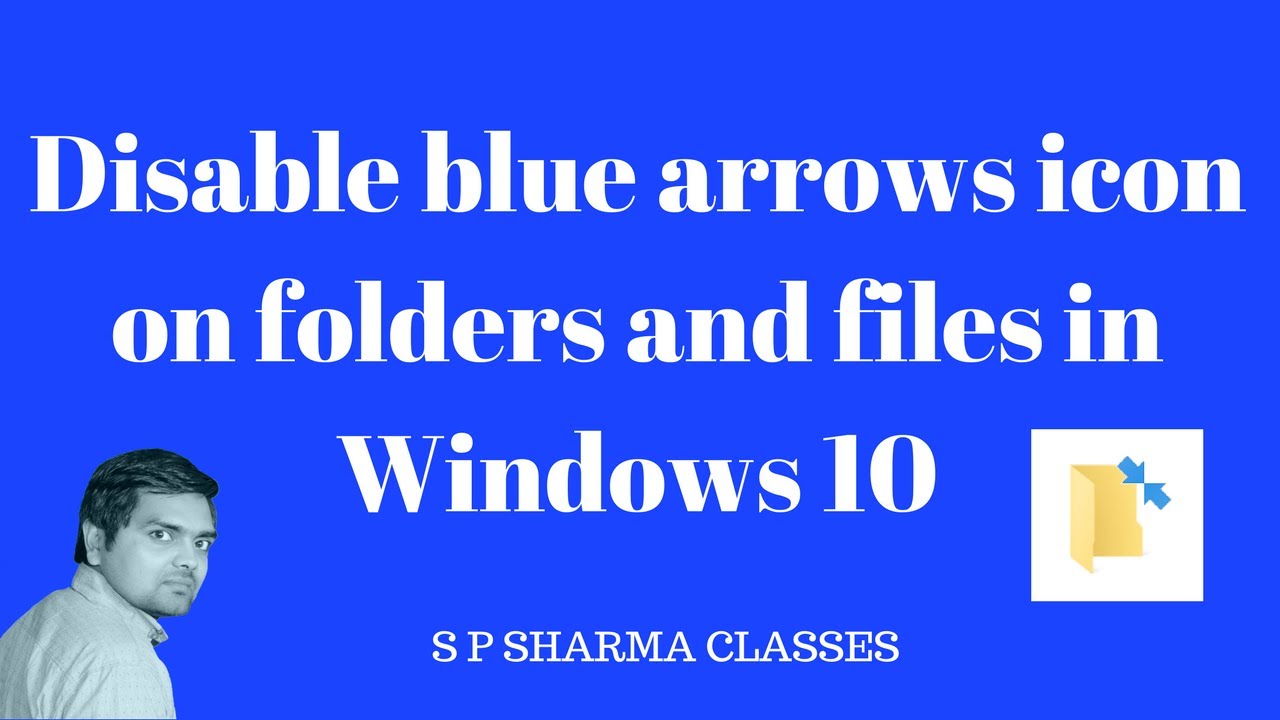 Disable Blue Arrows Icon On Folders And In Windows 1280x720 Disable Blue Arrows Icon On Folders And In Windows
