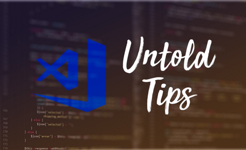 800x489 Here Are Some Super Secret Vs Code Hacks To Boost Your Productivity