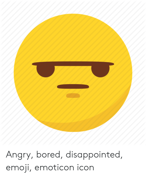 500x608 Angry Bored Disappointed Emoji Emoticon Icon Bored Meme On Me Me