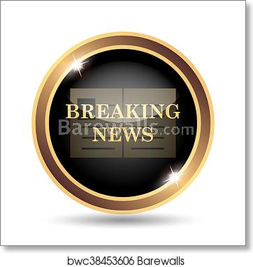 362x382 Breaking News Icon, Art Print Barewalls Posters Prints