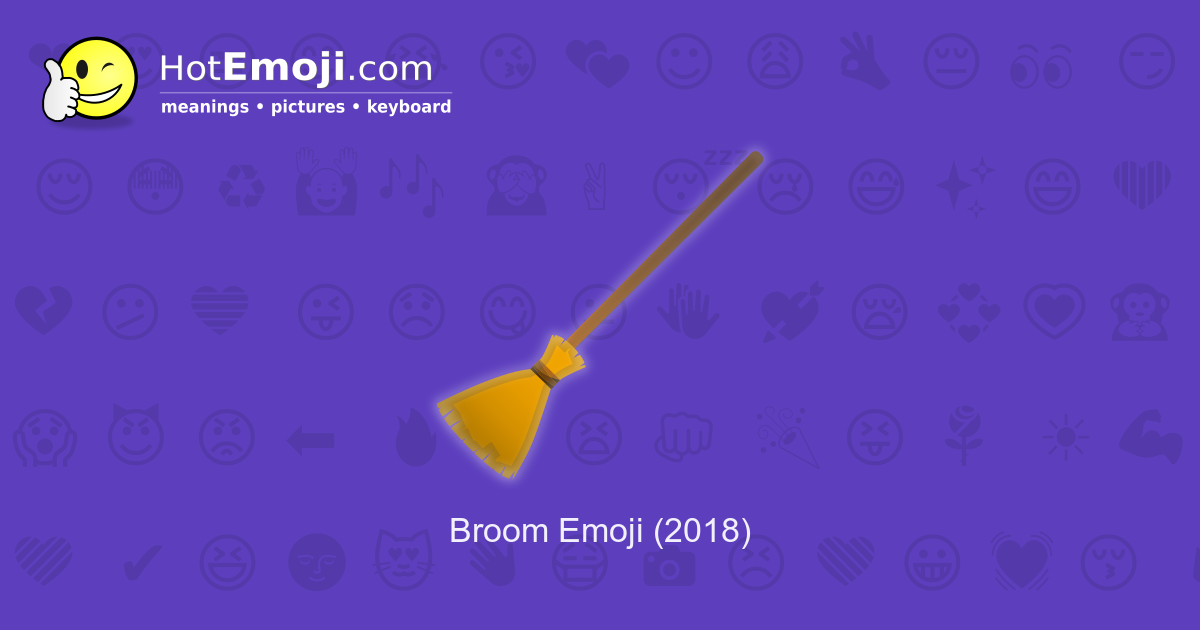 1200x630 Broom Emoji Meaning With Pictures From A To Z