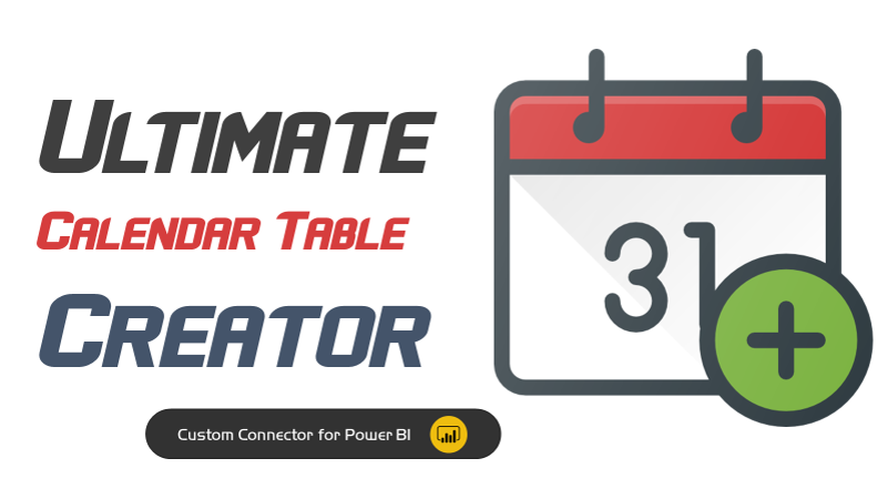 801x450 The Ultimate Calendar Table Creator For Power Bi Powered Solutions