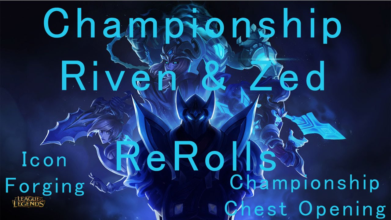 1280x720 League Of Legendschampionship Zed And Riven Rerollschampion