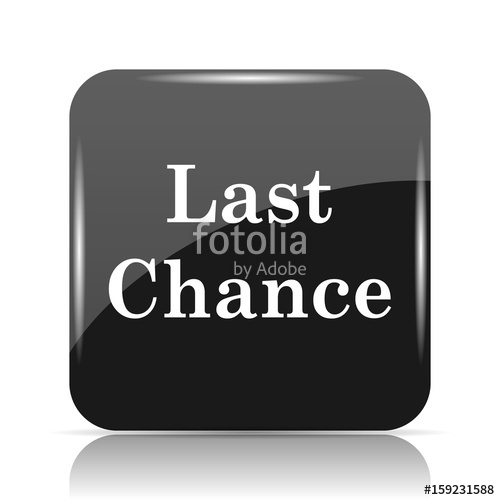 500x500 Last Chance Icon Stock Photo And Royalty Free Images On Fotolia
