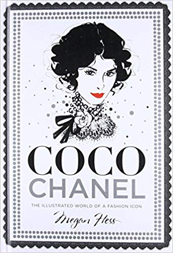 341x499 Coco Chanel The Illustrated World Of A Fashion Icon Megan Hess