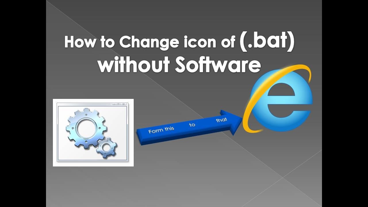 1280x720 How To Change Icon Of Bat Without Using Third Party