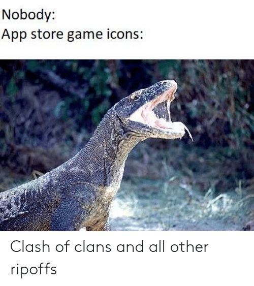 500x563 Nobody App Store Game Icons Clash Of Clans And All Other Ripoffs