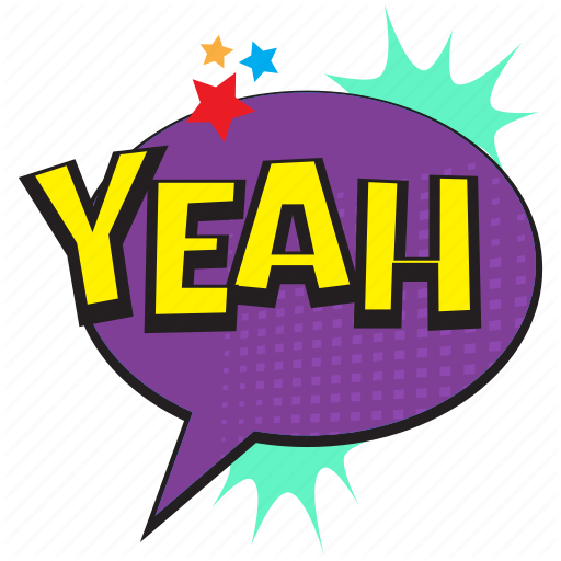 512x512 Yeah, Yeah Art Bubble, Yeah Bubble, Yeah Comic, Yeah Speech Bubble