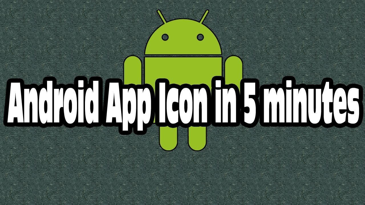 1280x720 How To Create Android App Icon In Minutes