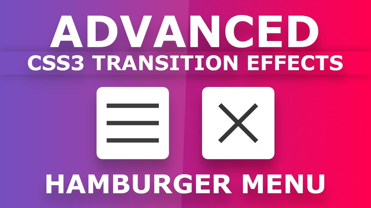 1280x720 Advanced Hamburger Menu Icon Transition Effects
