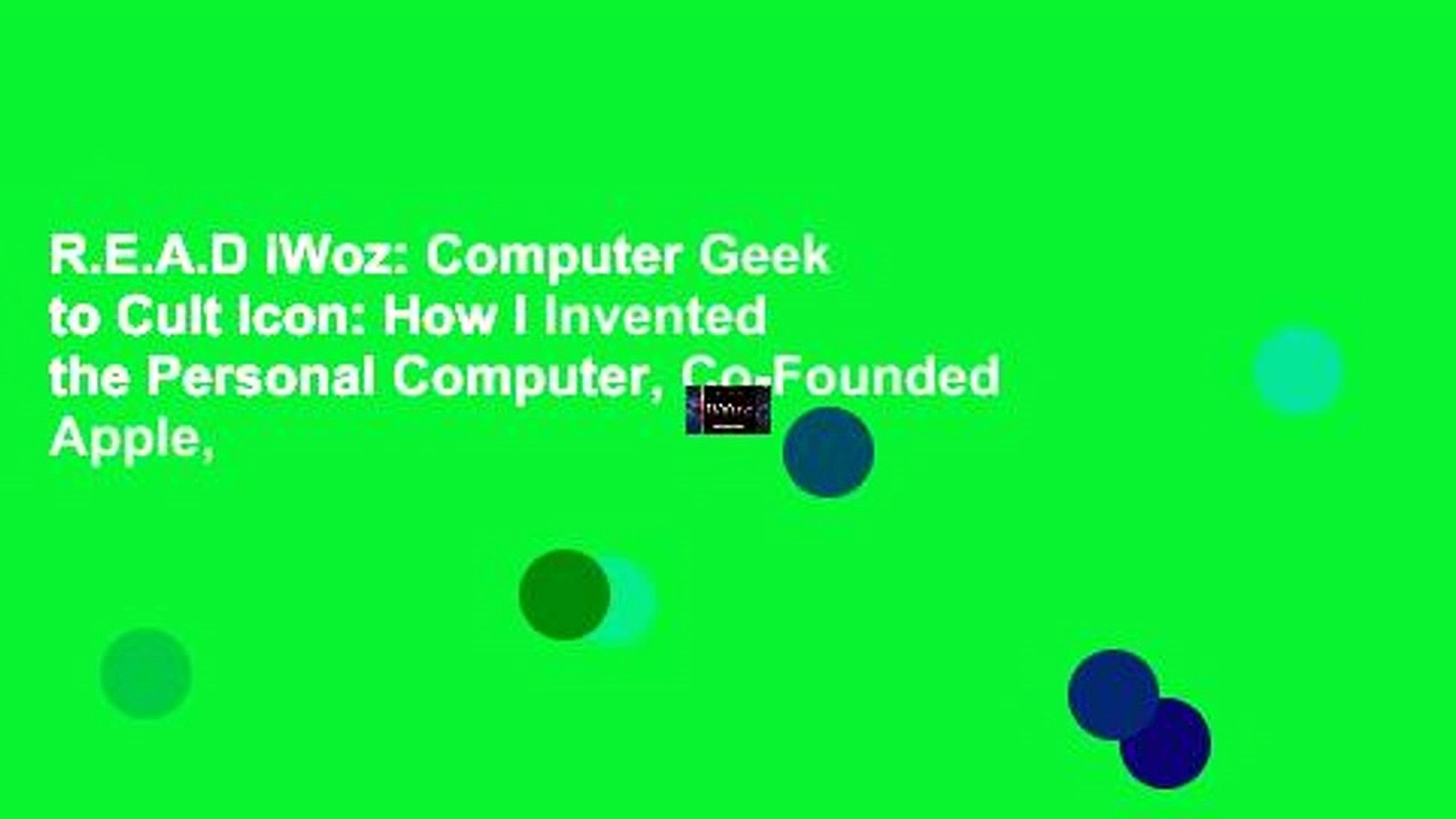 1920x1080 R E A D Iwoz Computer Geek To Cult Icon How I Invented