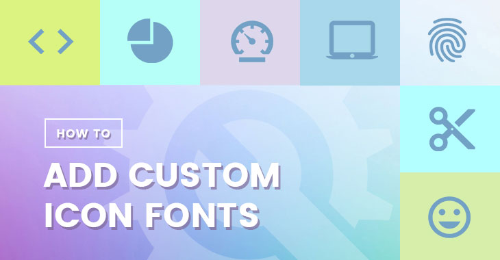 730x380 How To Add Custom Icon Fonts Themify