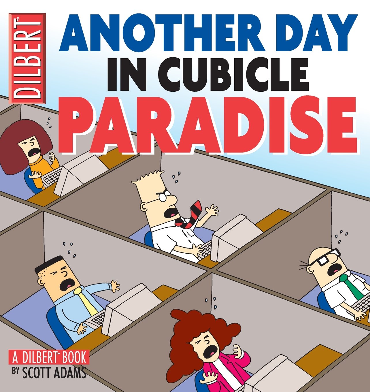 1284x1360 Another Day In Cubicle Paradise A Dilbert Book Scott Adams
