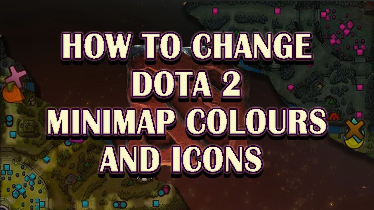 1280x720 How To Change Dota Minimap Colours And Hero Icons
