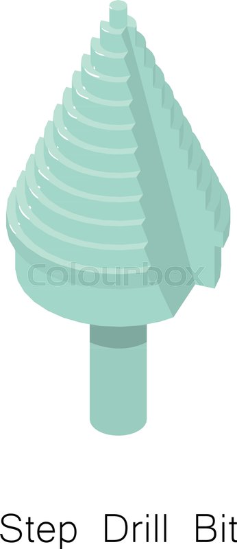 346x800 Step Drill Bit Icon Isometric Stock Vector Colourbox