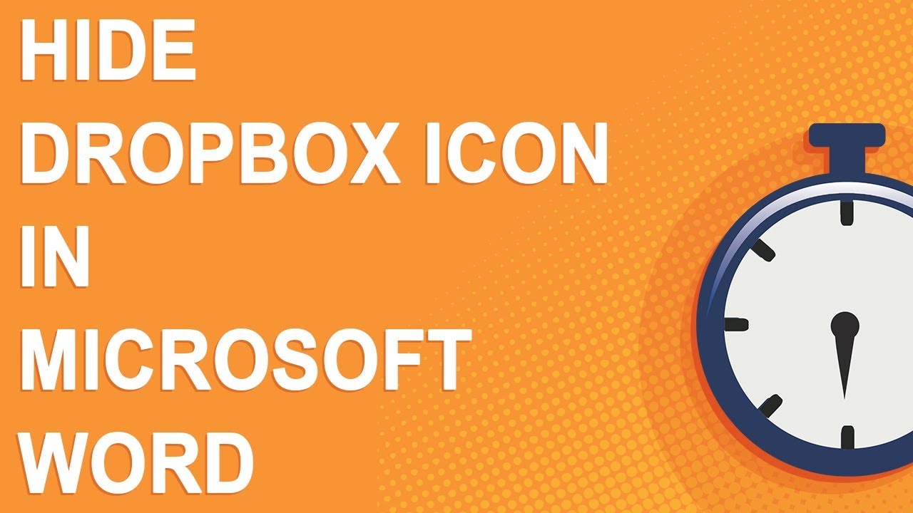 1280x720 Hide The Dropbox Icon In Microsoft Word