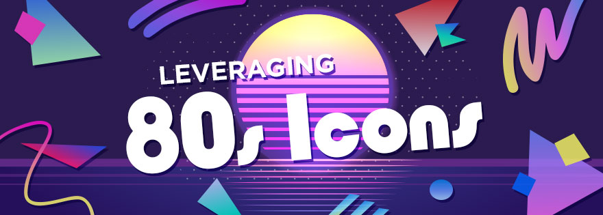 880x315 The Power Of Leveraging Eighties Icons In Produce And Now U Know
