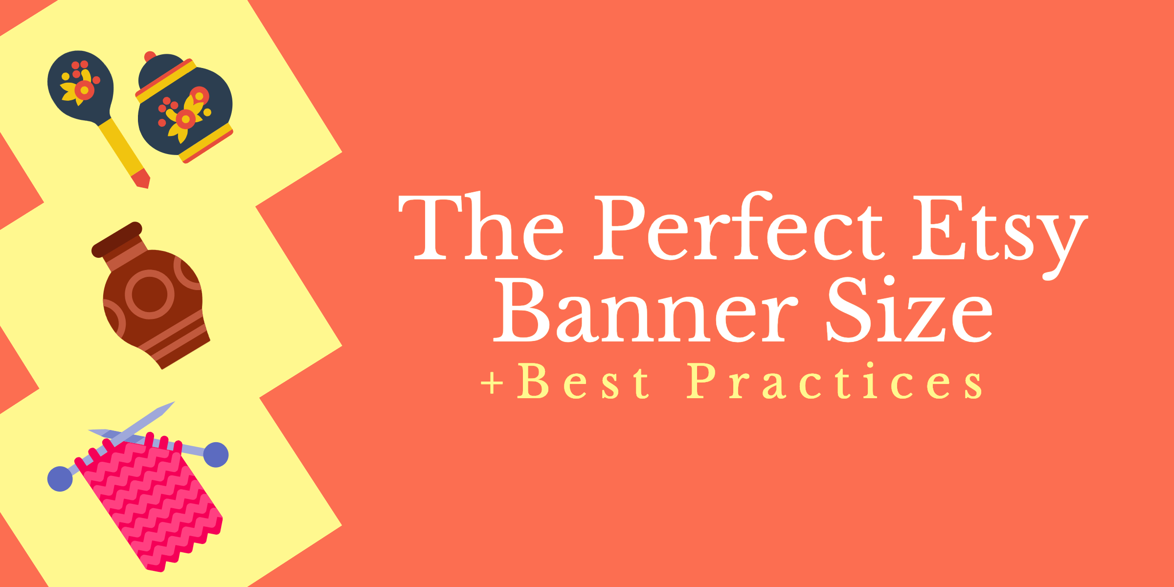 The Perfect Etsy Banner Size Best Practices 2400x1200 The Perfect Etsy Banner Size Best Practices
