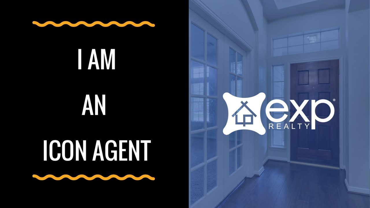 1280x720 I Am An Icon Agent With Exp Realty