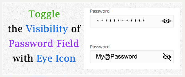 600x250 Toggle The Visibility Of Password Field With Eye Icon Jquery