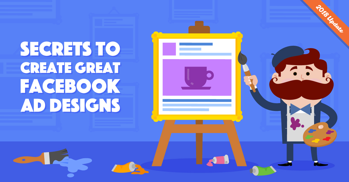 Secrets The Pros Use To Create Great Facebook Ad Design 1200x628 Secrets The Pros Use To Create Great Facebook Ad Design