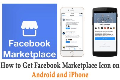 400x267 How To Get Facebook Marketplace Icon On Android And Iphone