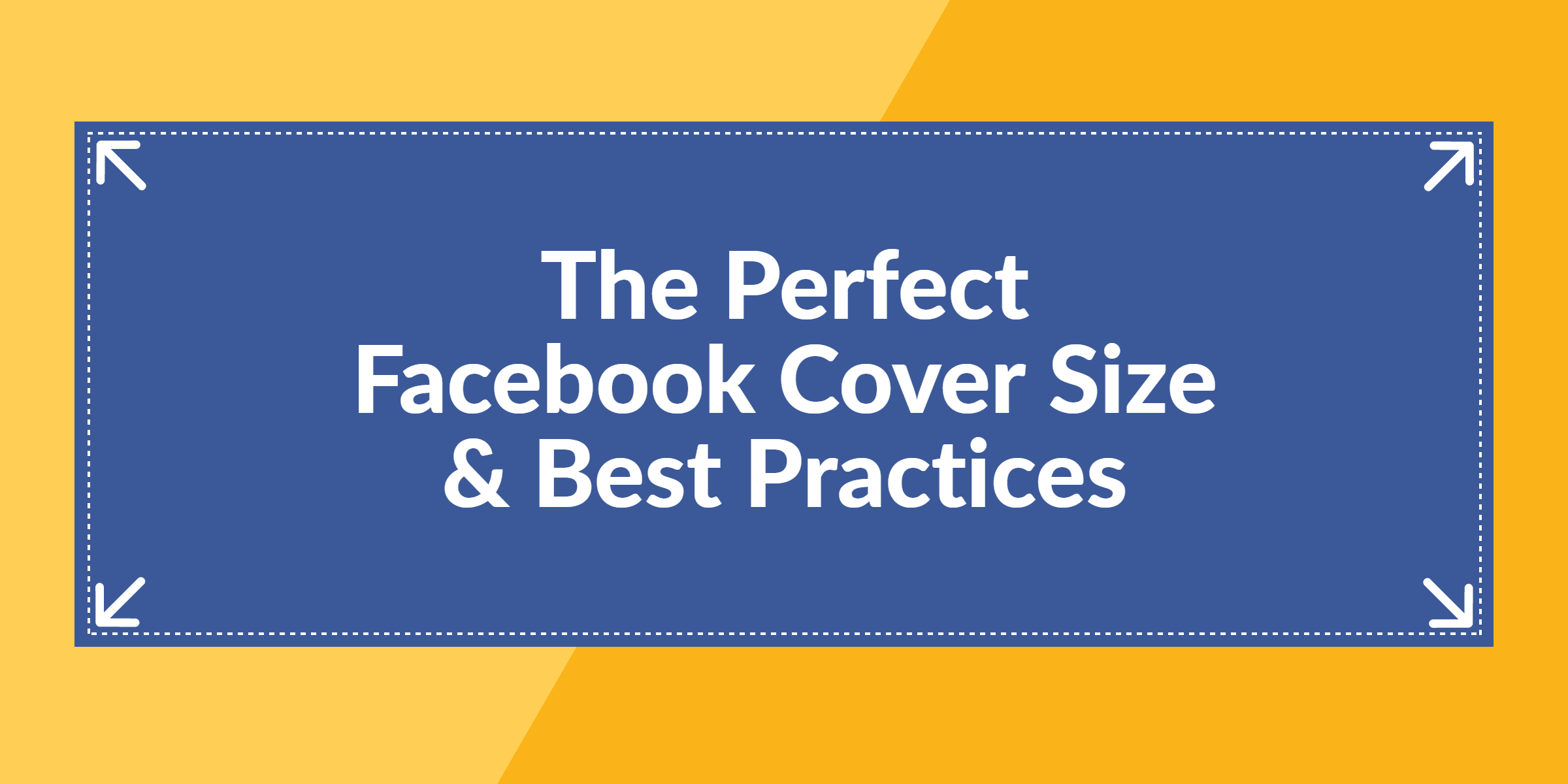 2400x1200 The Perfect Facebook Cover Photo Size Best Practices