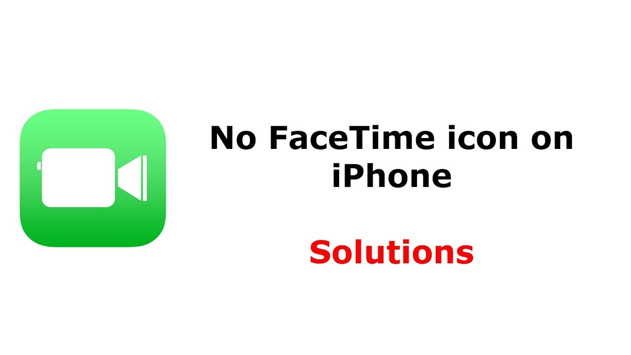 1280x720 Facetime Icon Missing On Iphone Here's The Solution